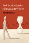 An Introduction to Biological Rhythms - eBook