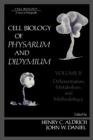 Cell Biology of Physarum and Didymium V2 : Differentiation, Metabolism, and Methodology - eBook