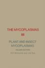 The Mycoplasmas V3 : Plant and Insects Mycoplasmas - eBook