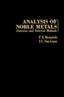 Analysis of Noble Metals : Overview and Selected Methods - eBook