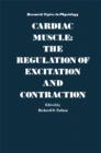 Cardiac Muscle: The Regulation Of Excitation And Contraction - eBook