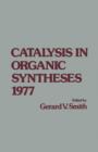 Catalysis in Organic syntheses 1977 - eBook