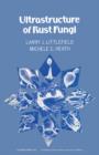 Ultrastructure of rust Fungi - eBook