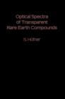 Optical Spectra of Transparent Rare Earth Compounds - eBook