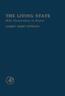 The Living State : With Observations on Cancer - eBook