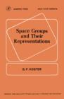 Space Groups and Their Representations - eBook