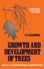 Cambial Growth, Root Growth, and Reproductive Growth - eBook