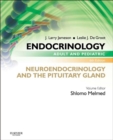 Endocrinology Adult and Pediatric: Neuroendocrinology and The Pituitary Gland E-Book - eBook