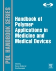 Handbook of Polymer Applications in Medicine and Medical Devices - eBook