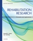 Rehabilitation Research : Principles and Applications - eBook