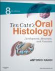 Ten Cate's Oral Histology - E-Book : Development, Structure, and Function - eBook