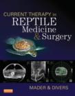 Current Therapy in Reptile Medicine and Surgery - eBook