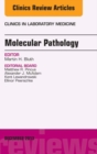 Molecular Pathology, An Issue of Clinics in Laboratory Medicine - eBook
