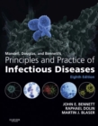Mandell, Douglas, and Bennett's Principles and Practice of Infectious Diseases E-Book - eBook