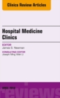 Volume 3, Issue 2, An Issue of Hospital Medicine Clinics E-BOOK - eBook