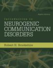 Introduction to Neurogenic Communication Disorders - eBook