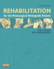 Rehabilitation for the Postsurgical Orthopedic Patient - eBook