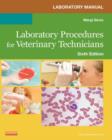 Laboratory Manual for Laboratory Procedures for Veterinary Technicians - E-Book - eBook