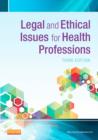 Legal and Ethical Issues in Health Occupations - E-Book - eBook