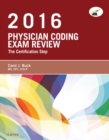 Physician Coding Exam Review 2016 - E-Book : Physician Coding Exam Review 2016 - E-Book - eBook