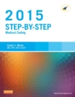 Step-by-Step Medical Coding, 2015 Edition - E-Book : Step-by-Step Medical Coding, 2015 Edition - E-Book - eBook
