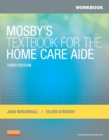 Workbook for Mosby's Textbook for the Home Care Aide - eBook
