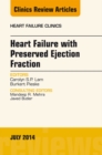 Heart Failure with Preserved Ejection Fraction, An Issue of Heart Failure Clinics - eBook