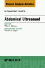 Abdominal Ultrasound, An Issue of Ultrasound Clinics - eBook