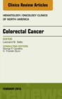 Colorectal Cancer, An Issue of Hematology/Oncology Clinics - eBook