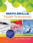 Saunders Math Skills for Health Professionals - E-Book - eBook