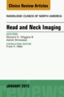 Head and Neck Imaging, An Issue of Radiologic Clinics of North America - eBook
