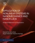 Application of Nonlinear Systems in Nanomechanics and Nanofluids : Analytical Methods and Applications - eBook