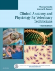 Clinical Anatomy and Physiology for Veterinary Technicians - eBook