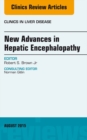 New Advances in Hepatic Encephalopathy, An Issue of Clinics in Liver Disease - eBook