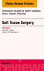 Soft Tissue Surgery, An Issue of Veterinary Clinics of North America: Small Animal Practice - eBook
