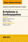Arrhythmias in Cardiomyopathies, An Issue of Cardiac Electrophysiology Clinics - eBook