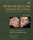The Netter Collection of Medical Illustrations: Digestive System: Part II - Lower Digestive Tract - eBook