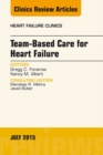 Team-Based Care for Heart Failure, An Issue of Heart Failure Clinics - eBook