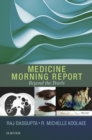 Medicine Morning Report: Beyond the Pearls E-Book : Medicine Morning Report: Beyond the Pearls E-Book - eBook
