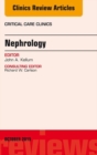 Nephrology, An Issue of Critical Care Clinics - eBook