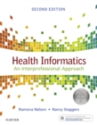 Health Informatics - E-Book : An Interprofessional Approach - eBook