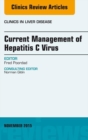 Current Management of Hepatitis C Virus, An Issue of Clinics in Liver Disease - eBook