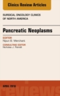 Pancreatic Neoplasms, An Issue of Surgical Oncology Clinics of North America - eBook