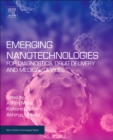 Emerging Nanotechnologies for Diagnostics, Drug Delivery and Medical Devices - eBook