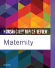 Nursing Key Topics Review: Maternity - E-Book - eBook