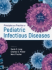 Principles and Practice of Pediatric Infectious Diseases E-Book - eBook