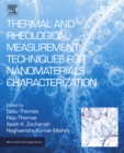 Thermal and Rheological Measurement Techniques for Nanomaterials Characterization - eBook