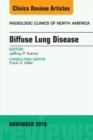 Diffuse Lung Disease, An Issue of Radiologic Clinics of North America - eBook