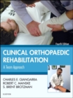 Clinical Orthopaedic Rehabilitation: A Team Approach E-Book - eBook
