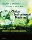 Clinical Environmental Medicine : Identification and Natural Treatment of Diseases Caused by Common Pollutants - eBook